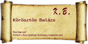 Körösztös Balázs névjegykártya